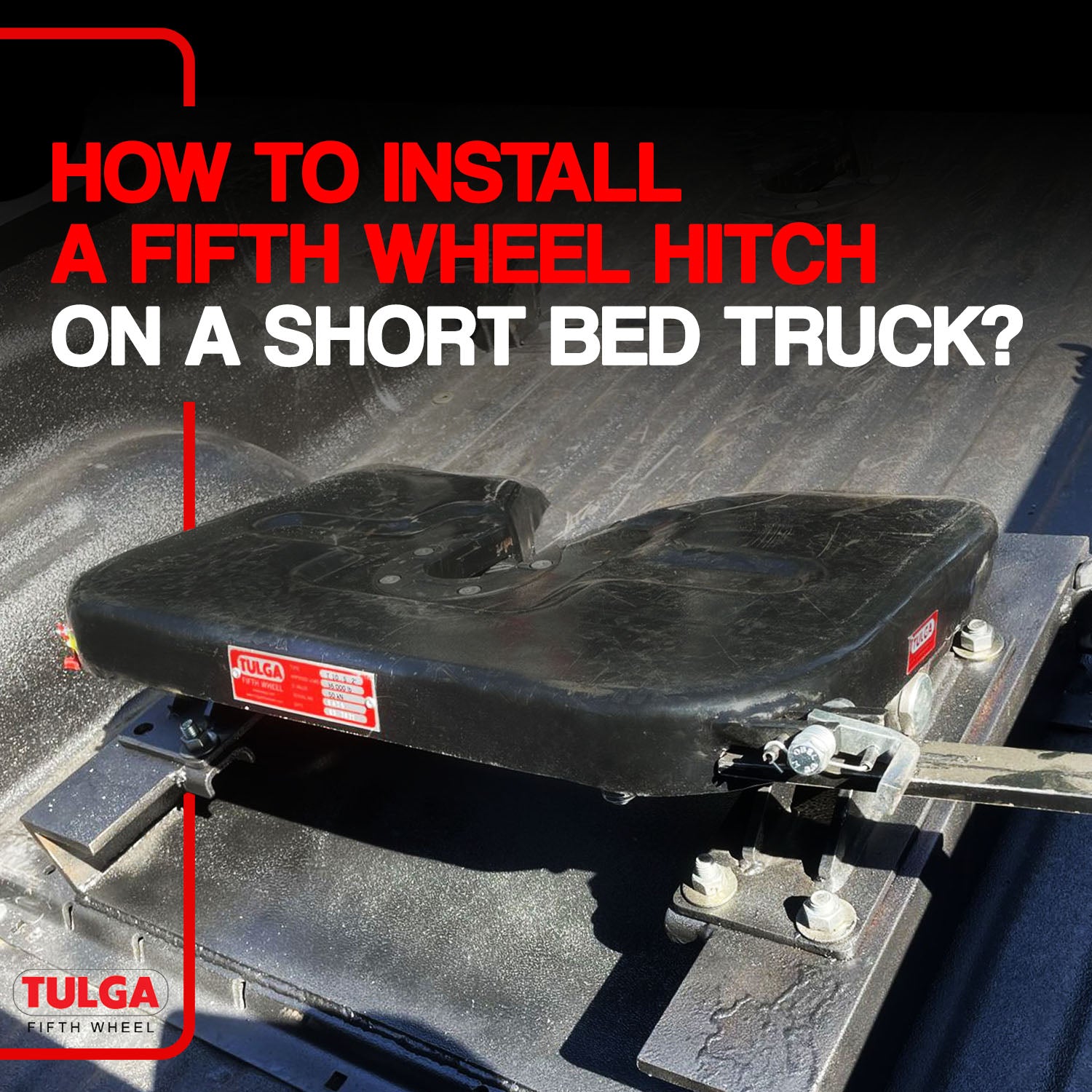 How to install a fifth wheel hitch on a short bed truck?
